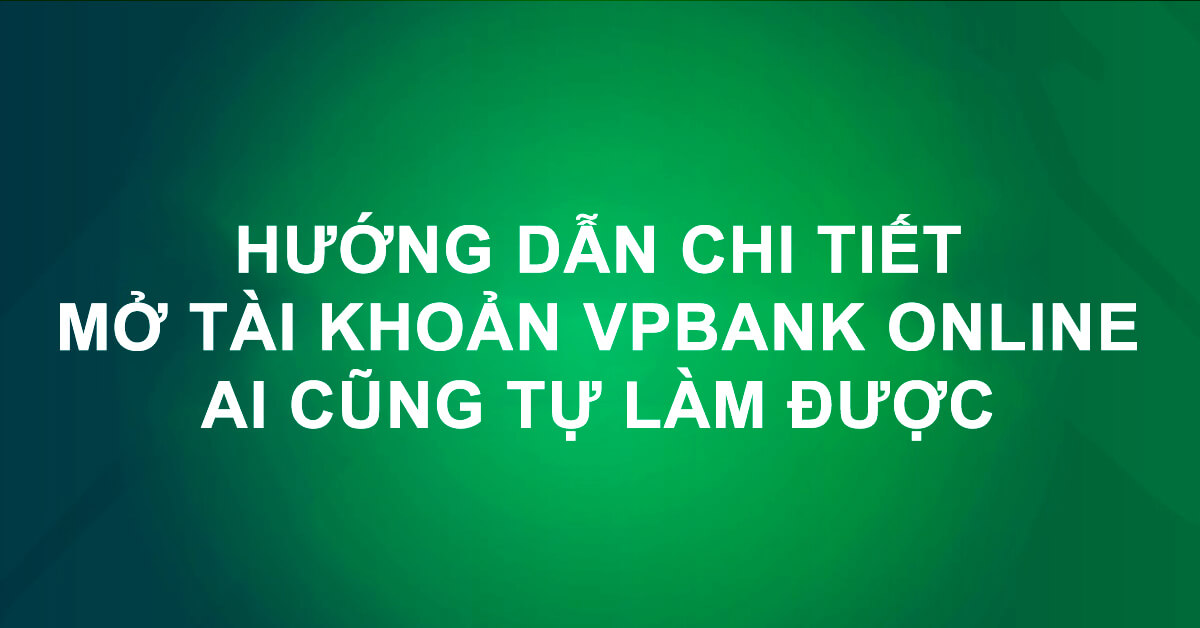 cach-dang-ky-vpbank-online
