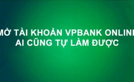 mo-tai-khoan-vpbank-online