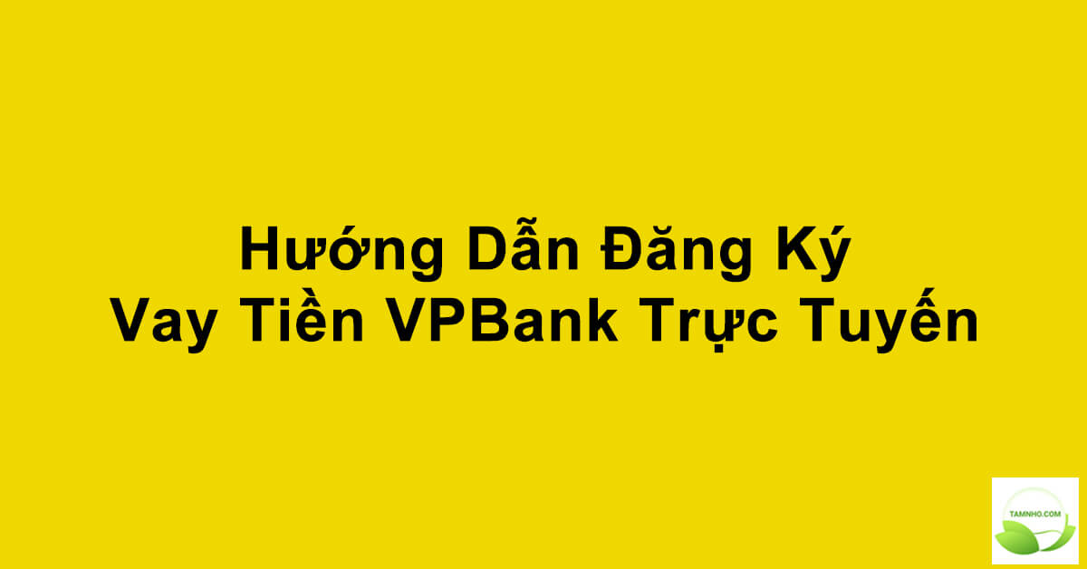 vay-tin-chap-online-vpbank